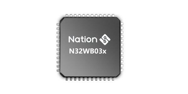 国民技术_N32WB030系列蓝牙5.1_MCU微处置器| 低功耗蓝牙芯片_bevictor伟德科技